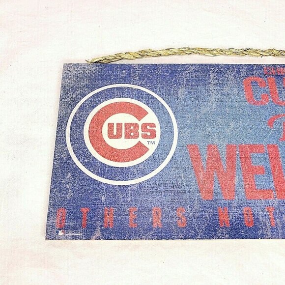 Chicago Cubs Fans Welcome Sign Others Not Allowed  Wood Plaque With Rope Handle - Picture 3 of 4